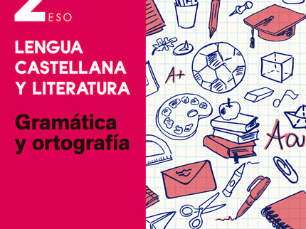 Esenciales Oxford. Lengua Castellana Y Literatura 2.º Eso. G