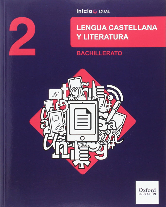 Inicia Dual Lengua Castellana Y Literatura. 2.º Bachillerato