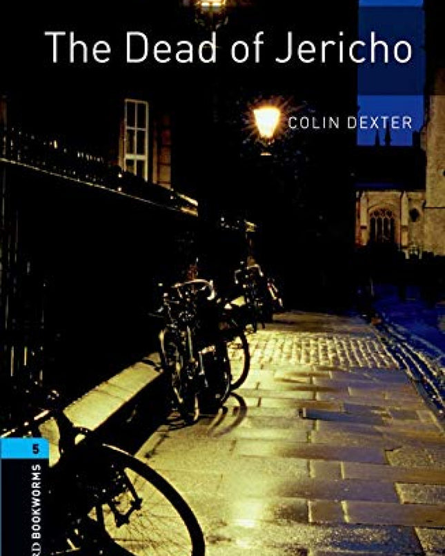 Oxford Bookworms. Stage 5: The Dead Of Jericho Edition 08