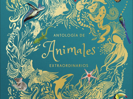 Antología De Animales Extraordinarios