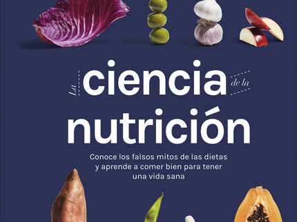 La Ciencia De La Nutrición