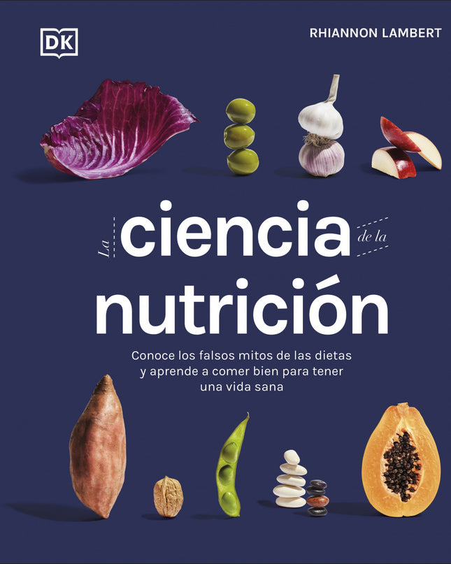La Ciencia De La Nutrición