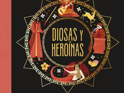Diosas Y Heroínas