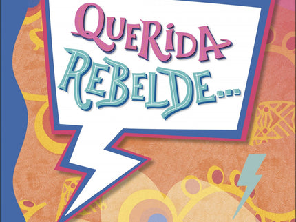 Querida Rebelde...