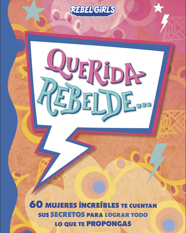 Querida Rebelde...