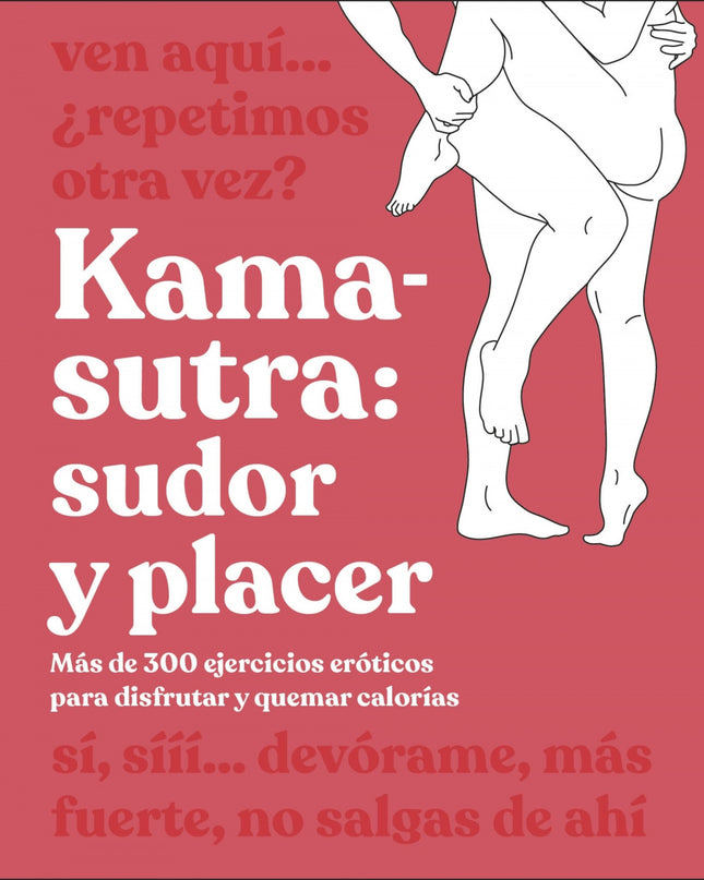 Kama-sutra: Sudor Y Placer