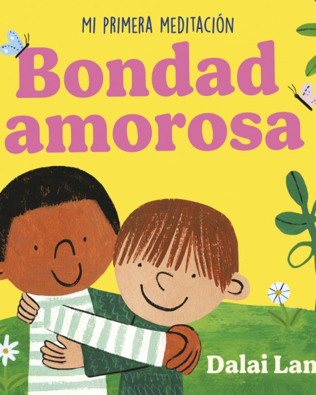 Bondad Amorosa:mi Primera Meditacion