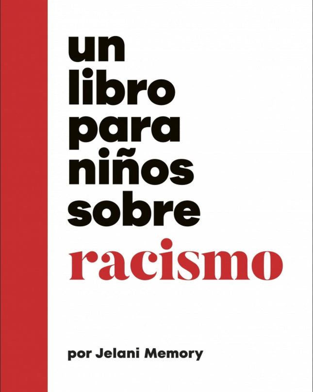 Un Libro Para Niños Sobre Racismo