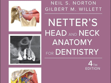 Netter's Head And Neck Anatomy For Dentistry