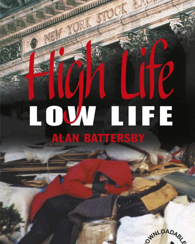 High Life, Low Life