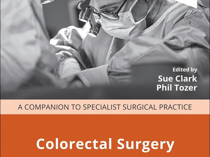 Colorectal Surgery 7th Edition