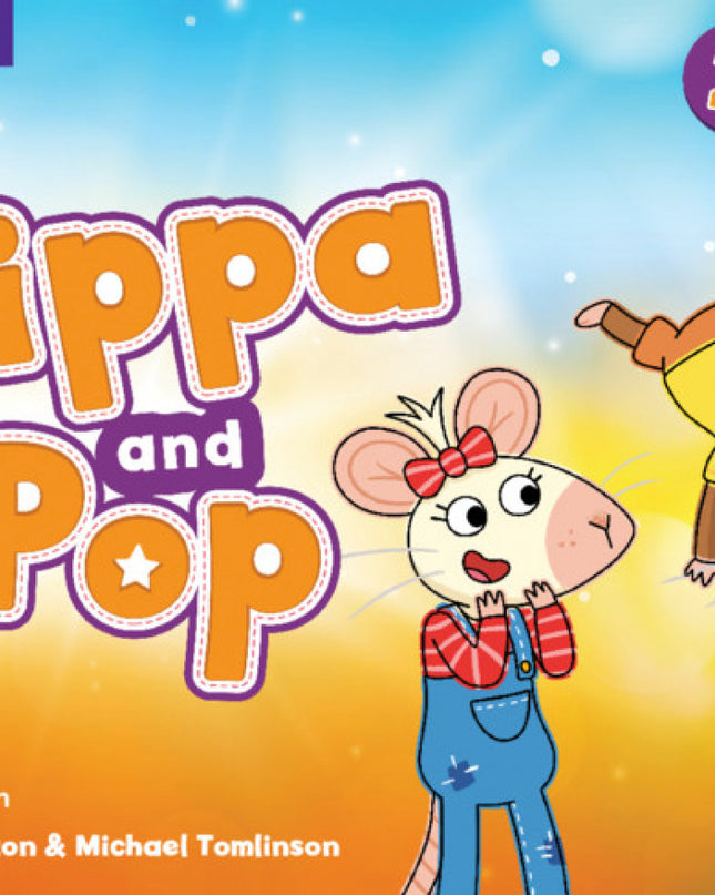 Pippa And Pop Level 2 Pupil's Book With Digital Pack British English