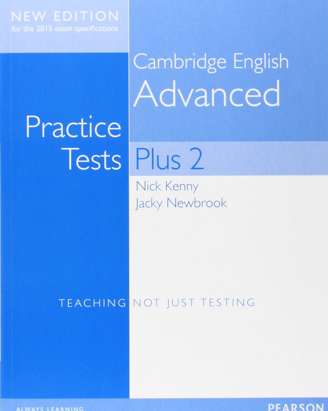 Cambridge Advanced Volume 2 Practice Tests Plus New Edition Students' Book Without Key