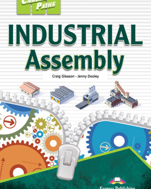 Industrial Assembly 21 Career Paths