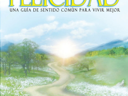 Camino A La Felicidad