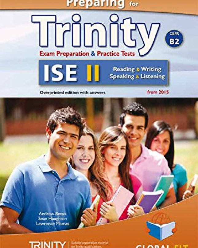 Preparing For Trinity Ise Ii (b2) Reading -writing-speaking -listening Self-study Guide.  Self-study Guide &amp;student´s Book &amp;mp3