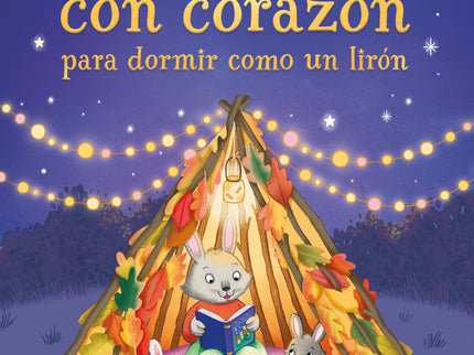 Cuentos Con Corazon Para Dormir Como Un Liron