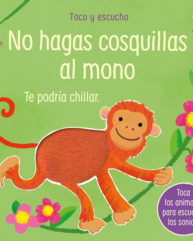 No Hagas Cosquillas Al Mono
