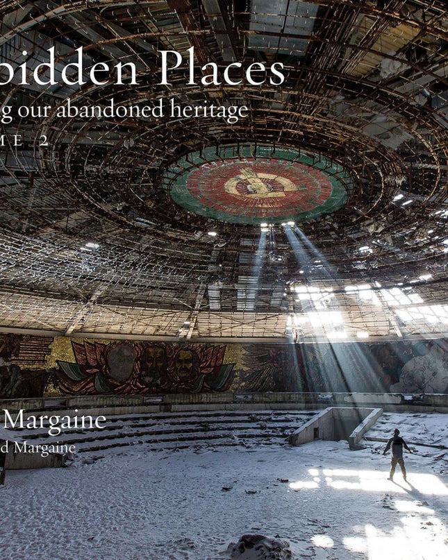 Forbidden Places:exploring Our Abandoned Heritage (vol2)