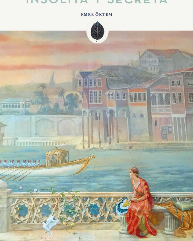 Estambul Insólita Y Secreta