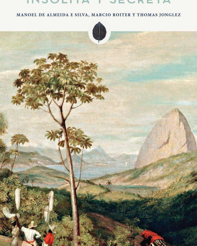 Río Insólita Y Secreta