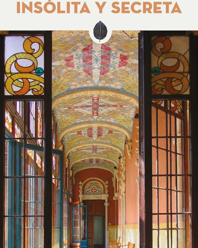 Barcelona Insólita Y Secreta