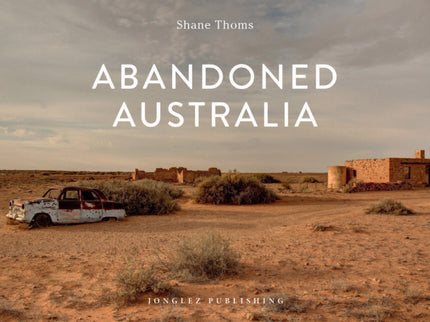 Abandoned Australia