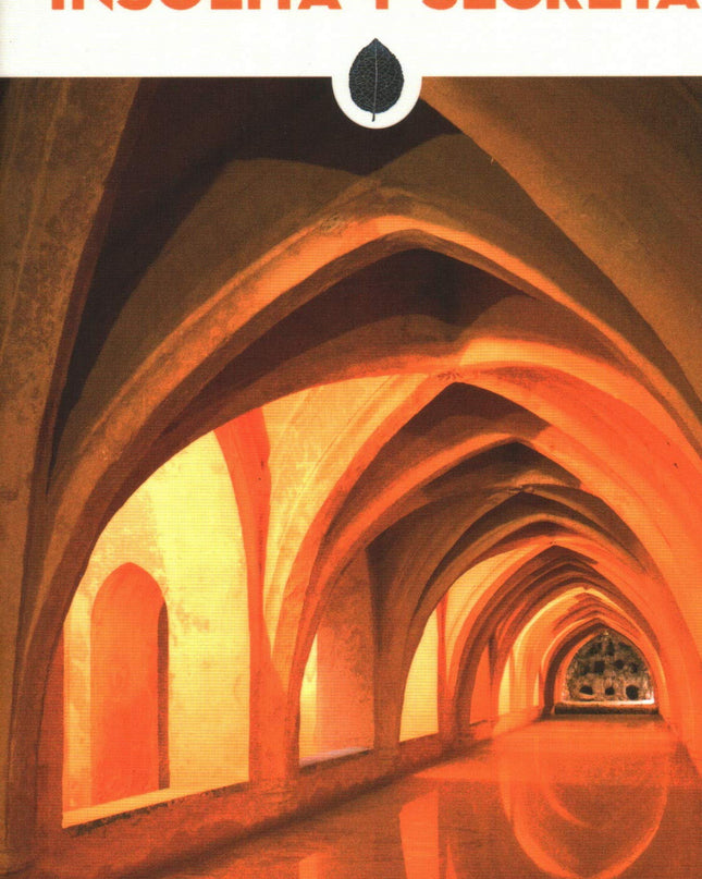 Sevilla Insólita Y Secreta