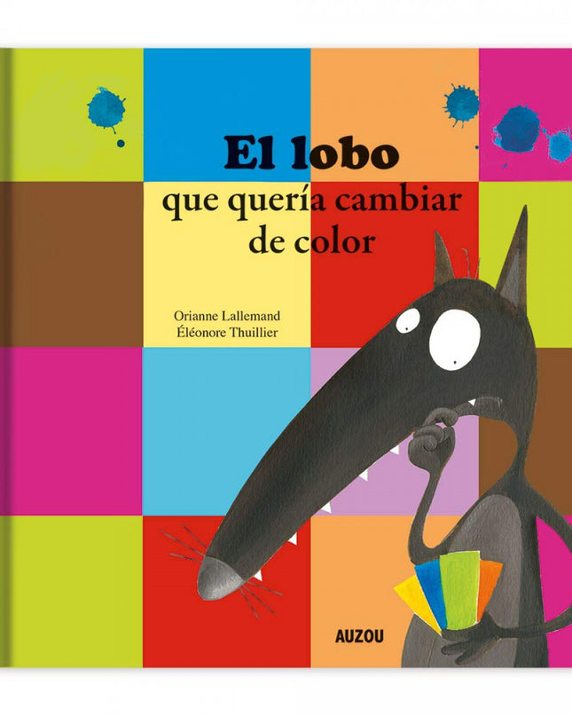 El Lobo Que Quería Cambiar De Color