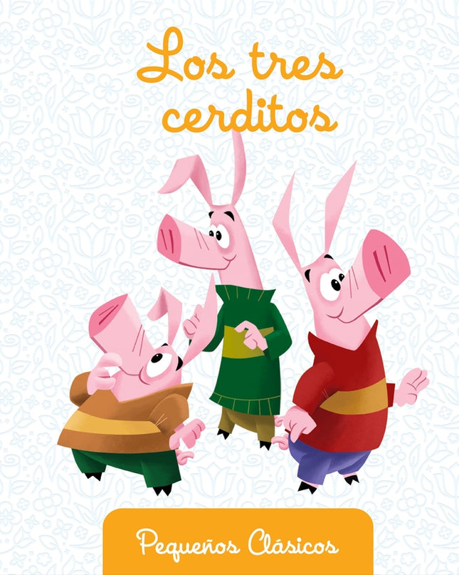 Los Tres Cerditos