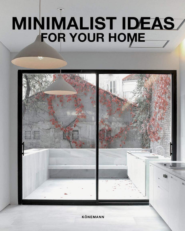 Minimalist Ideas For Your Home