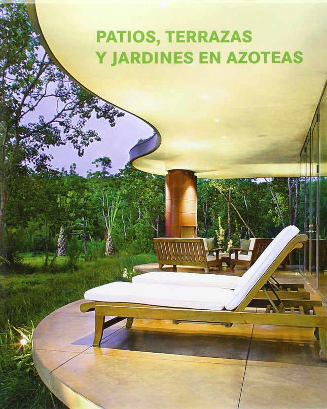 Patios, Terrazas, Y Jardines En Azoteas