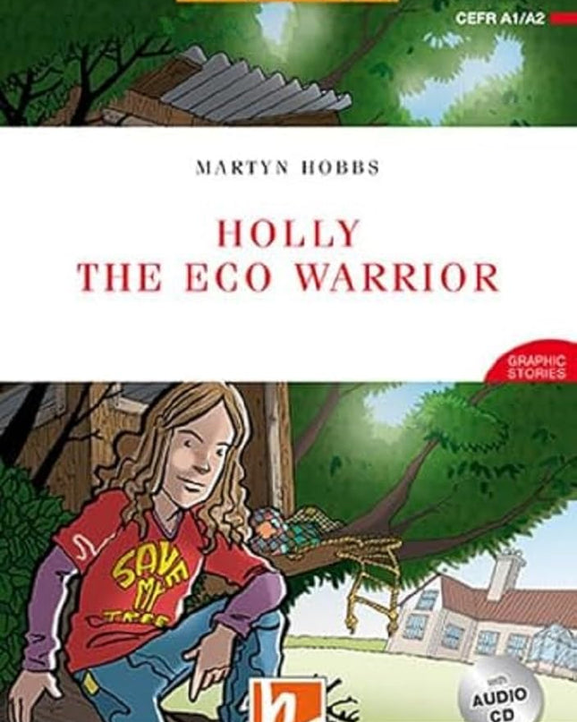 Holly The Eco Warrior