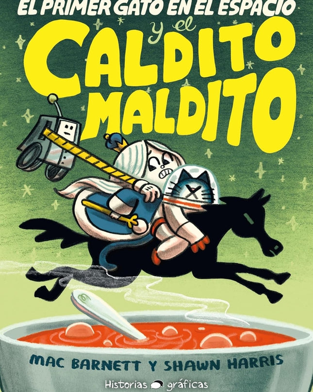 El Primer Gato En El Espacio Y El Caldito Maldito