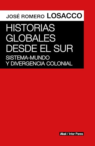 Historias Globales Desde El Sur