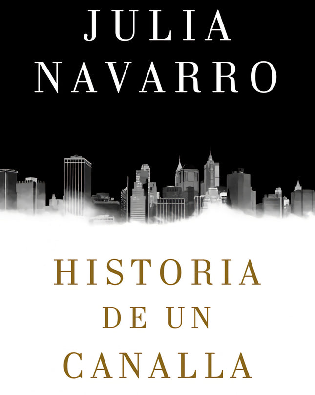 Historia De Un Canalla