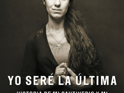 Yo Seré La última