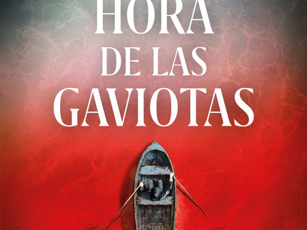 La Hora De Las Gaviotas