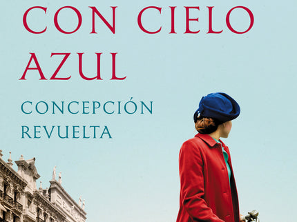 Días Grises Con Cielo Azul