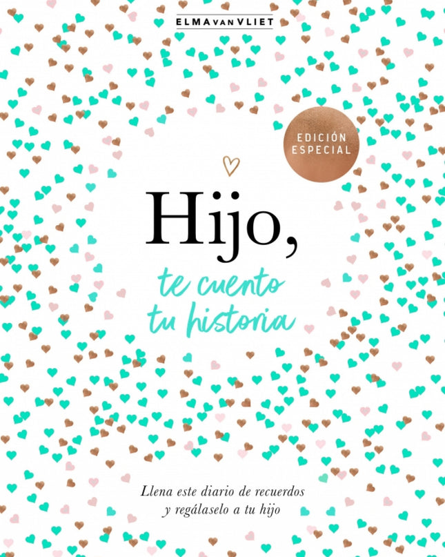 Hijo, Te Cuento Tu Historia