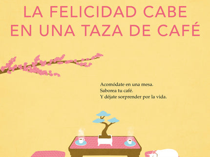 La Felicidad Cabe En Una Taza De Café