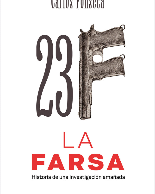 23-f: La Farsa