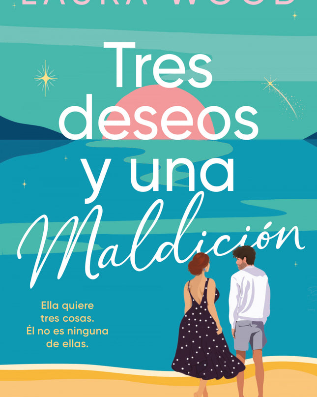 Tres Deseos Y Una Maldición