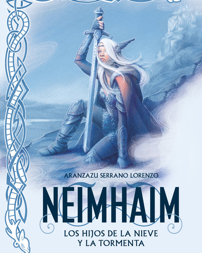 Hijos De La Nieve Y La Tormenta, Los (neimhaim 1)
