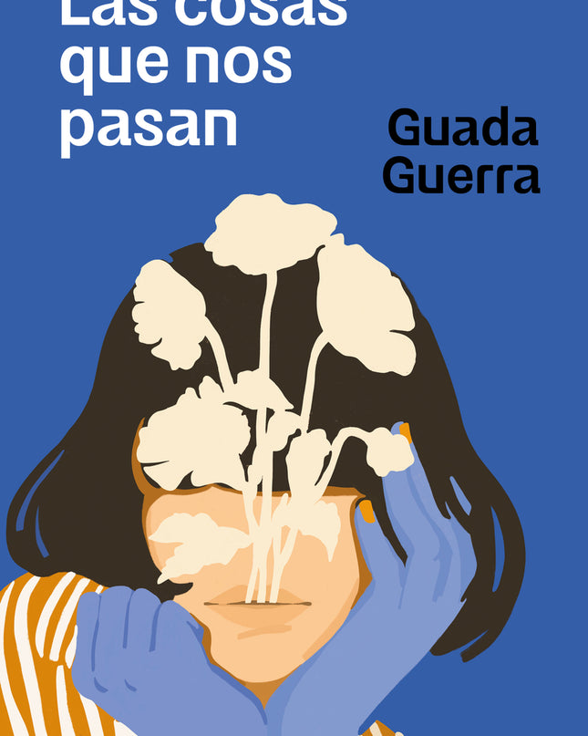 Las Cosas Que Nos Pasan
