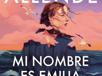Mi Nombre Es Emilia Del Valle