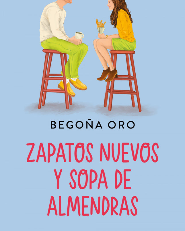 Zapatos Nuevos Y Sopa De Almendras