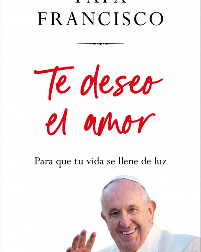 Te Deseo El Amor
