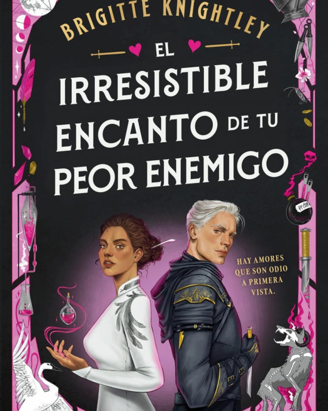El Irresistible Encanto De Tu Peor Enemigo