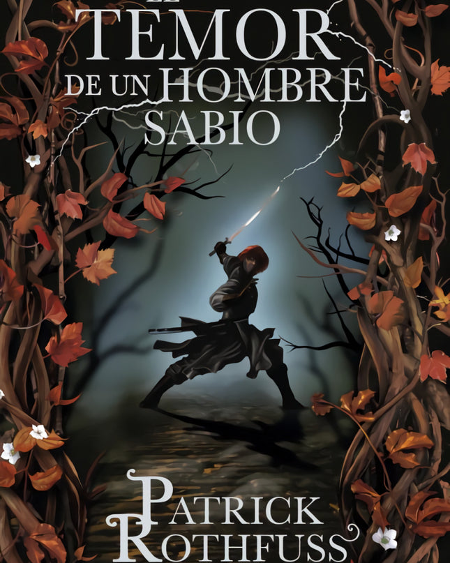 El Temor De Un Hombre Sabio